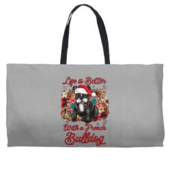 Christmas Life Is Better With A French Bulldog Weekender Totes