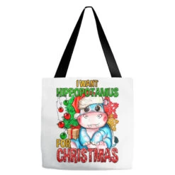 I Want Hippopotamus For Christmas Tote Bags