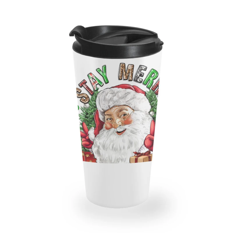 Stay Merry And Bright Christmas With Santa Travel Mug 3 Stay Merry And Bright Christmas With Santa Travel Mug