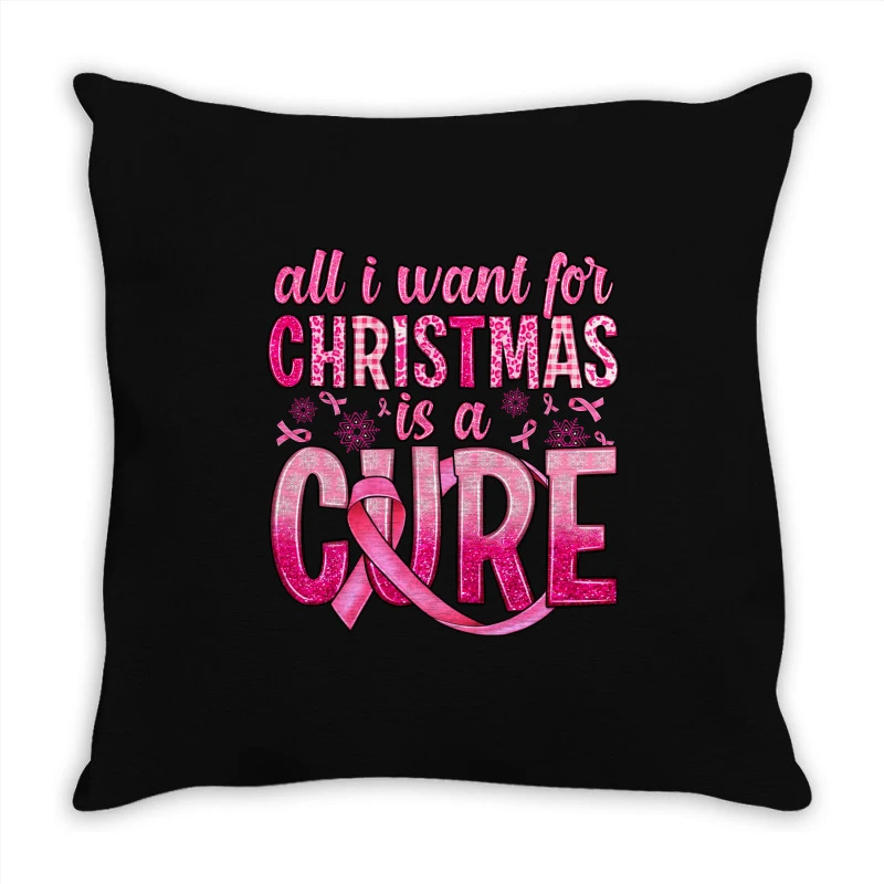 All I Want For Christmas Is A Cure Throw Pillow 3 All I Want For Christmas Is A Cure Throw Pillow