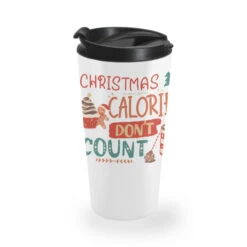 Christmas Calories Don't Count Svg Travel Mug