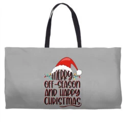 Merry Off Season And Happy Christmas Weekender Totes