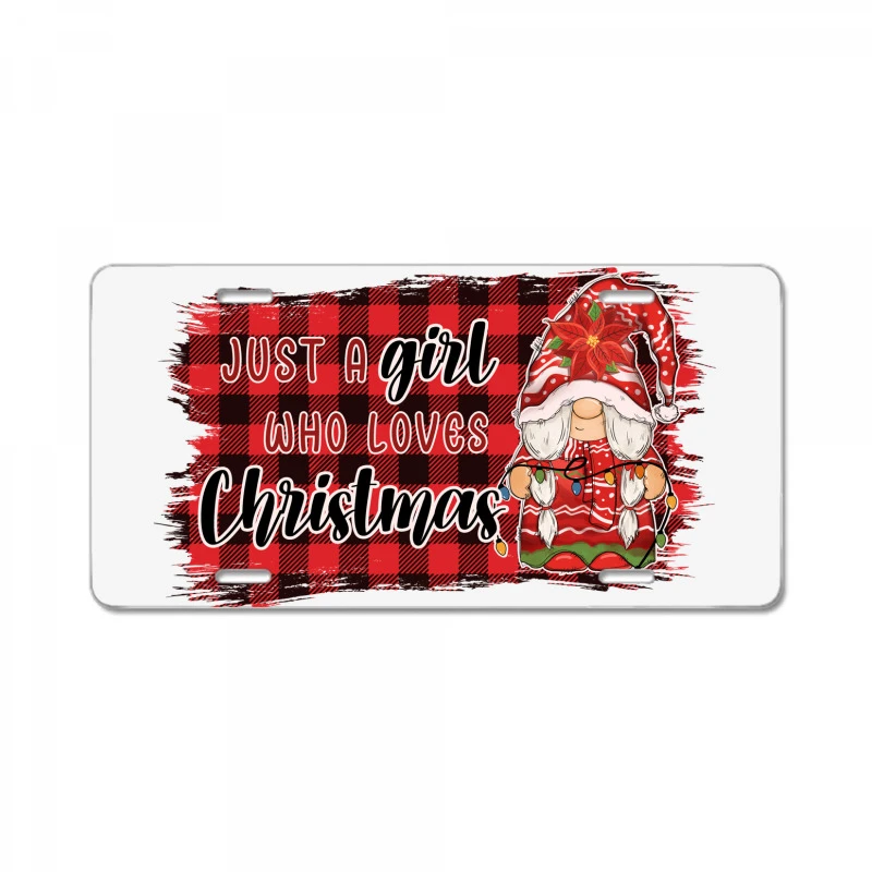 Just A Girl Who Loves Christmas Sublim License Plate 3 Just A Girl Who Loves Christmas Sublim License Plate