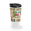 Most Likely To Eat All The Christmas Tree Cakes Travel Mug -Home Decor Store pd.2526441809.169.25087019.s3.1 front white and black ffffff none xm12.5y0.5 180 800x800 1