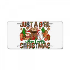 Just A Girl Who Loves Christmas License Plate