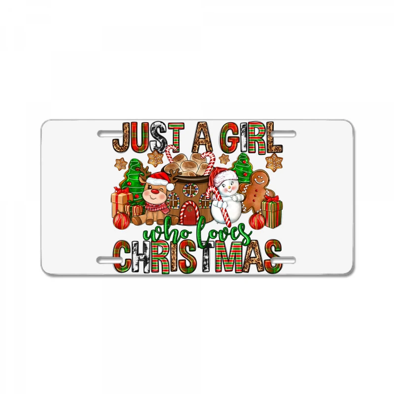 Just A Girl Who Loves Christmas License Plate 3 Just A Girl Who Loves Christmas License Plate