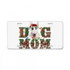 Christmas Dog Mom Bull Terrier License Plate 1 Christmas Dog Mom Bull Terrier License Plate -Home Decor Store pd.2526674313.44.25095094.s3.1 front customized f5f5f5 none x68y0 181 800x800 1