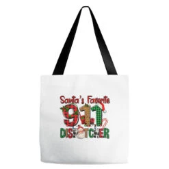 Santa's Favorite 911 Dispatcher For Christmas Tote Bags