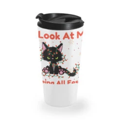 Look At Me Being All Festive Funny Cat Christmas Travel Mug