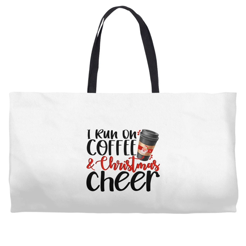 I Run On Coffee And Christmas Cheer Weekender Totes 4 I Run On Coffee And Christmas Cheer Weekender Totes - Image 2